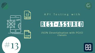 Part 13  Deserializing JSON response to POJO class in RestAssured [upl. by Arinay]