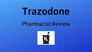 Trazodone Review  Trazodone Side Effects Black Box Warning Counseling Tips [upl. by Amelie]