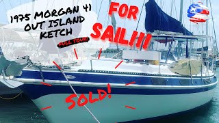 1975 Morgan 41 Out Island Ketch Restored Full Tour and shes FOR SALE [upl. by Einnaf]