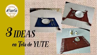 3 IDEAS PARA HACER INDIVIDUALES EN TELA DE YUTE [upl. by Aloysia]