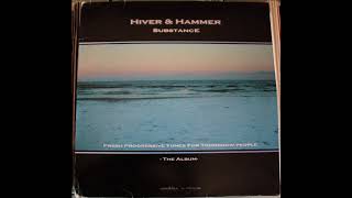 Hiver amp Hammer ‎– Substance The Album [upl. by Nabois]