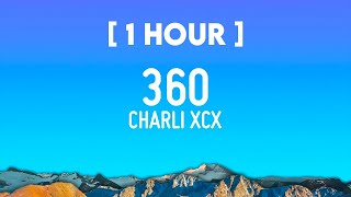 1 HOUR Charli xcx  360 [upl. by Baras]