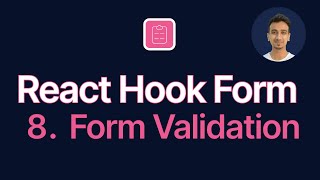 React Hook Form Tutorial  8  Form Validation [upl. by Kindig]