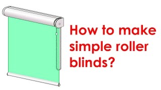 How to make a roller blind [upl. by Yzmar389]