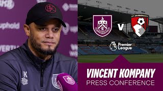 Vincent Kompanys Cherries Pre Match Press Conference  PREVIEW  Burnley v Bournemouth [upl. by Atsahs]