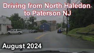 August 2024 Driving from North Haledon to Paterson NJ driving history [upl. by Ardnama]