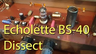 Echolette BS40 LOOK INSIDE [upl. by Mellisa]