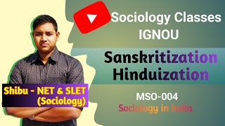 Transformation of Castes  Sanskritization  Hinduization of Tribes  IGNOU MSO 004 [upl. by Ahseym]