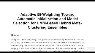 Adaptive Bi Weighting Toward Automatic Initialization and Model Selection for HMM Based Hybrid Meta [upl. by Ddat]