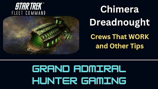 STFC  Chimera Crews  What Works and What You Need to Know  Additional Thoughts and Tips to Help [upl. by Ciel]