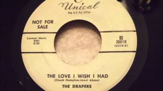 Drapers  The Love I Wish I Had  Haunting Doo Wop Ballad [upl. by Ardnos]