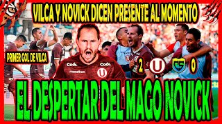 UNIVERSITARIO 2 VS STEIN 0  NOVICK SERÁ TITULAR MUY PRONTO  PRIMER GOL DE VILCA  SUCCAR ES GARRA [upl. by Swaine]