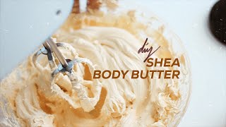 WHIPPED SHEA BUTTER for DRY DAMAGED amp SENSITIVE SKIN [upl. by Xylina]