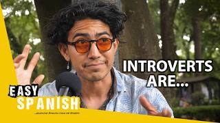 Are You an Introvert or an Extrovert  Easy Spanish 365 [upl. by Hsenid]