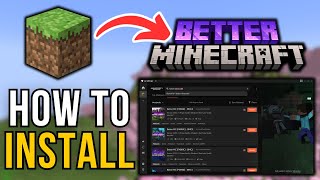 How To Install Better Minecraft Modpack 2024  Full Tutorial [upl. by Vanda]