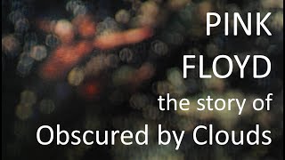 Pink Floyd Obscured by Clouds Documentary [upl. by Goldfarb110]