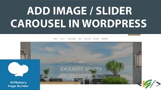 How to create a Slider or Image Carousel in WordPress using WPBakery Page Builder [upl. by Aerdnod]