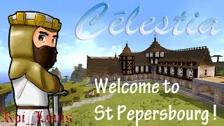 Célestia 9 Welcome to St Pepersbourg [upl. by Fugazy907]