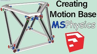 Creating Motion BaseStewart Platform in Sketchup  MsPhysics [upl. by Drus]