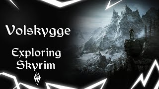 Volskygge  Exploring Skyrim [upl. by Rolandson]