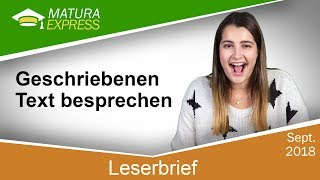 Leserbrief – Geschriebenen Text besprechen  Zentralmatura Deutsch September 2018 06 [upl. by Terrye611]