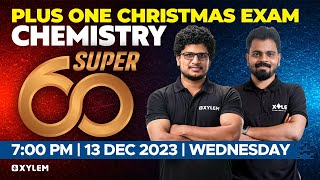 Plus One Christmas Exam  Chemistry  Super 60  Xylem Plus One [upl. by Toll]