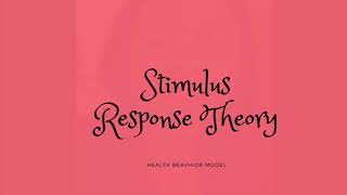 Stimulus Response Theory [upl. by Eenrahc]