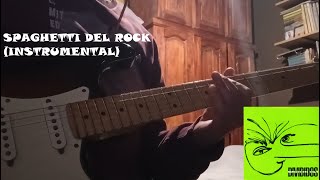 Spaghetti del Rock Cover Instrumental [upl. by Darum]