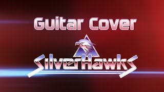 Los Halcones Galácticos Silverhawks  Guitarra Metal Cover  por Ari Lotringer Audio Latino [upl. by Frodina]