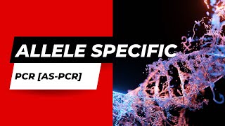 Allele Specific PCR ASPCR  Amplification Refractory Mutation System ARMS  Genotyping PCR [upl. by Elyrehc]