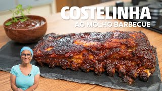 ❤️ COSTELINHA DE PORCO AO MOLHO DE BARBECUE CASEIRO ESSA SUCULÊNCIA VOCÊ SÓ CONSEGUE ASSIM [upl. by Anit886]