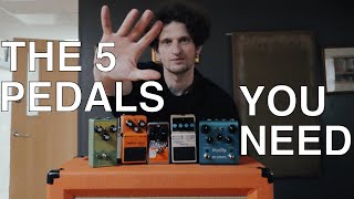 The ESSENTIAL Five Guitar Pedals For Great AlternativeShoegaze Sounds [upl. by Eciruam862]