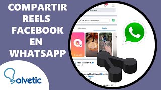 🔗 Cómo Compartir Reels de Facebook en WhatsApp [upl. by Harle]