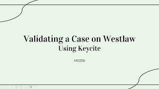 M0316 Validating Cases on Westlaw [upl. by Kolva946]