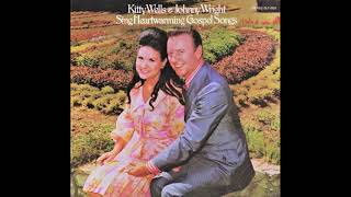 Kitty Wells amp Johnny Wright quotSing Heartwarming Gospel Songsquot complete vinyl Lp [upl. by Rinaldo]