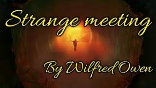 Strange Meeting by Wilfred Owen in Tamil [upl. by Leone]