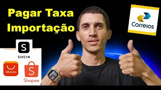 Como Pagar Taxa de Importação Aliexpress pagamento [upl. by Katonah207]