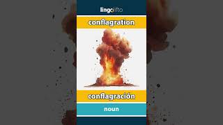 🇬🇧🇪🇸 conflagration  conflagración  learn English  aprendamos inglés [upl. by Nosyaj]