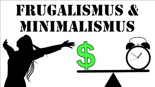 Was ist Frugalismus Was ist Minimalismus Finanzielle Unabhängigkeit Achtsamkeit GeldGedanken [upl. by Staci751]