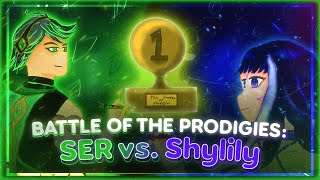 Battle of the Prodigies SER vs Shylily VOD [upl. by Sivel13]