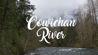 Cowichan River Fly Fishing [upl. by Ecaidnac]