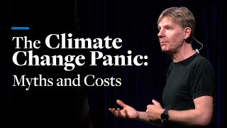 The Climate Change Panic Myths and Costs  Bjorn Lomborg [upl. by Comfort]