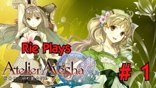 Rie Plays Atelier Ayesha The Alchemist of Dusk Part 1 wcommentary [upl. by Oinotnanauj]