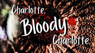 Charlotte Bloody Charlotte Indiegogo Pitch Video [upl. by Karlow]