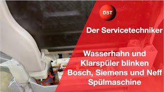 Wasserhahn und Klarspüler blinken Bosch Siemens Neff Spülmaschine [upl. by Jasmine957]