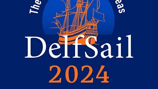 DelfSail 2024 [upl. by Gean]