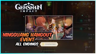 NINGGUANG HANGOUT EVENT All Endings  Genshin Impact [upl. by Angi518]