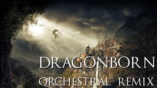 The Elder Scrolls V Skyrim  Dragonborn Orchestral Remix [upl. by Nerrej205]