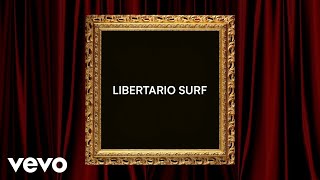 Articolo 31  LIBERTARIO SURF Lyric Video [upl. by Pardoes]