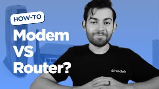 HelloTech What Is the Difference Between a Modem and a Router [upl. by Suoirred]